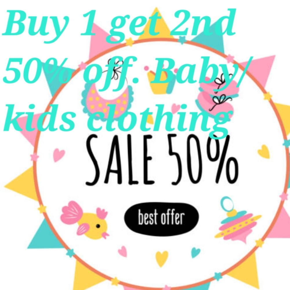 Baby/Kids section  ONLY Buy-1-get-1 50% off. Swimsuits to Snow Suits.